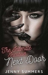 The Intimate Incubus Next Door eBook Cover, written by Jenny Summers