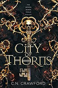 City of Thorns eBook Cover, written by C.N. Crawford