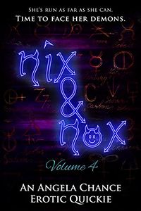 Nix and Nox: A Paranormal Erotic Quickie: Volume 4 eBook Cover, written by Angela Chance