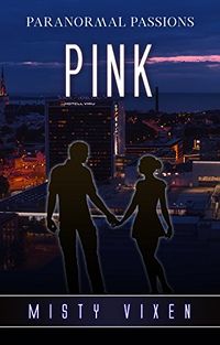 Paranormal Passions 16: Pink eBook Cover, written by Misty Vixen