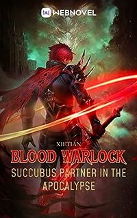 Blood Warlock Book 2 eBook Cover, written by Xie Tian