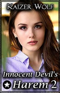 Innocent Devil's Harem 2 eBook Cover, written by Kaizer Wolf