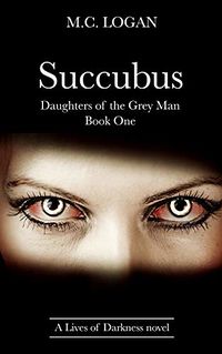 Succubus eBook Cover, written by M.C. Logan