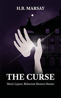 The Curse eBook Cover, written by H.B. Marsay