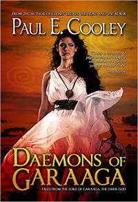 Daemons of Garaaga eBook Cover, written by Paul E Cooley