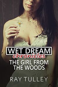 The Girl From the Woods eBook Cover, written by Ray Tulley