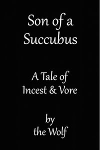 Son of a Succubus eBook Cover, written by The Wolf