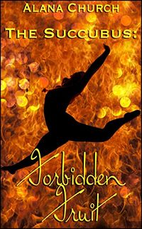 Forbidden Fruit eBook Cover, written by Alana Church