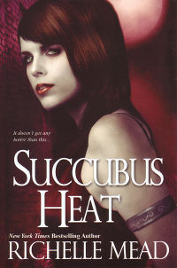 Succubus Heat Original Book Cover, written by Richelle Mead