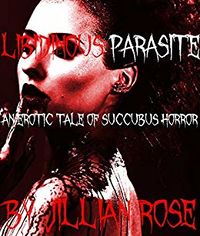 Libinous Parasite eBook Cover, written by Jillian Rose