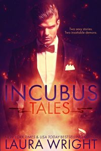 Incubus Tales eBook Cover, written by Laura Wright