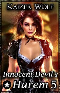 Innocent Devil's Harem 5 eBook Cover, written by Kaizer Wolf