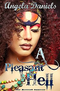 A Pleasant Hell eBook Cover, written by Angela Daniels