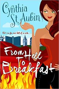 From Hell to Breakfast eBook Cover, written by Cynthia St. Aubin