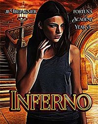 Inferno eBook Cover, written by JB Trepagnier