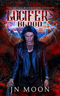 Lucifer's Blood eBook Cover, written by JN Moon