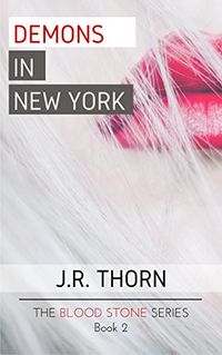 Demons in New York eBook Cover, written by J.R. Thorn