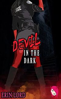 Devil in the Dark eBook Cover, written by Erin Lord
