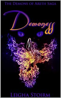 Demoness: The Demons of Areth Saga - Book II eBook Cover, written by Leigha Stoirm