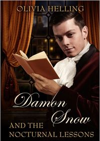 Damon Snow and the Nocturnal Lessons eBook Cover, written by Olivia Helling