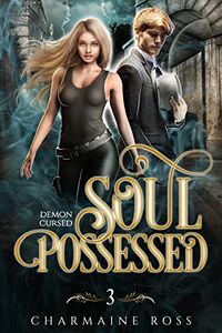 Soul Possessed eBook Cover, written by Charmaine Ross