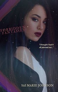 Forbidden Fantasies eBook Cover, written by Sai Marie Johnson