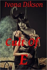 The Cult of E eBook Cover, written by Ivona Dikson