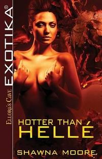 Hotter Than Helle Book Cover, written by Shawna Moore