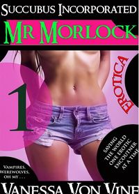Mr. Morlock eBook Cover, written by Vanessa Von Vine