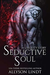 Seductive Soul eBook Cover, written by Allyson Lindt