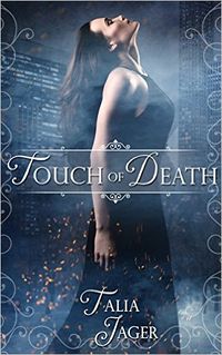 Touch of Death eBook Cover, written by Talia Jager