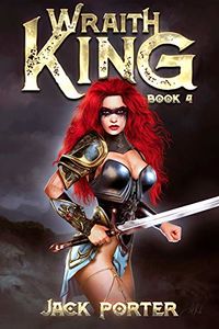 Wraith King 4 eBook Cover, written by Jack Porter