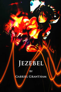 Jezebel eBook Cover, written by Gabriel Grantham