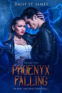 Phoenyx Falling eBook Cover, written by Daisy St. James