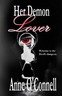 Her Demon Lover eBook Cover, written by Anne O'Connell