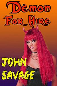 Demon for Hire eBook Cover, written by John Savage