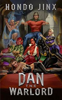 Dan the Warlord eBook Cover, written by Hondo Jinx