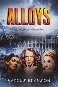 Alloys: The Imperial Equation eBook Cover, written by Marcus Branson