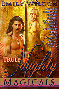 Truly Naughty Magicals eBook Cover, written by Emily Wilcox