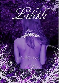 Lilith Book Cover, written by Ashley Jeffery