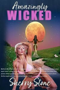 Amazingly Wicked eBook Cover, written by Sherry Stone