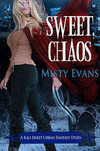 Sweet Chaos Book Cover, written by Misty Evans