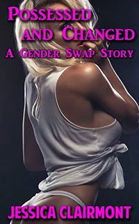 Possessed and Changed eBook Cover, written by Jessica Clairmont