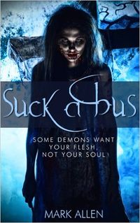 Suck A Bus eBook Cover, written by Mark Allen