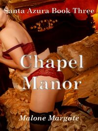 Chapel Manor eBook Cover, written by Malone Margate