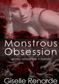 Monstrous Obsession eBook Cover, written by Giselle Renarde