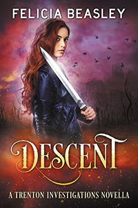 Descent eBook Cover, written by Felicia Beasley