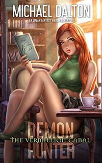 Demon Hunter: The Vermillion Cabal eBook Cover, written by Michael Dalton