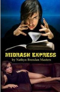 Midrash Express Alternative Book Cover, written by Nathyn Brendan Masters