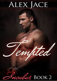 Tempted eBook Cover, written by Alex Jace
